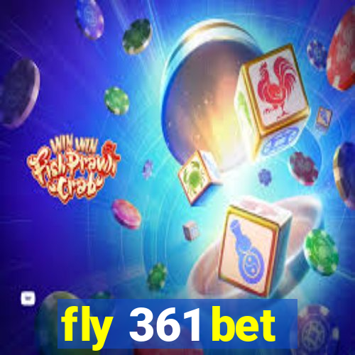 fly 361 bet